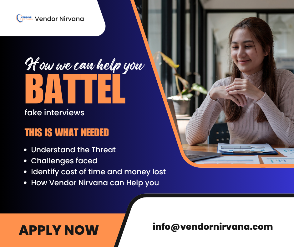 How Vendor Nirvana Can Help IT Companies Battle Fake Interviews